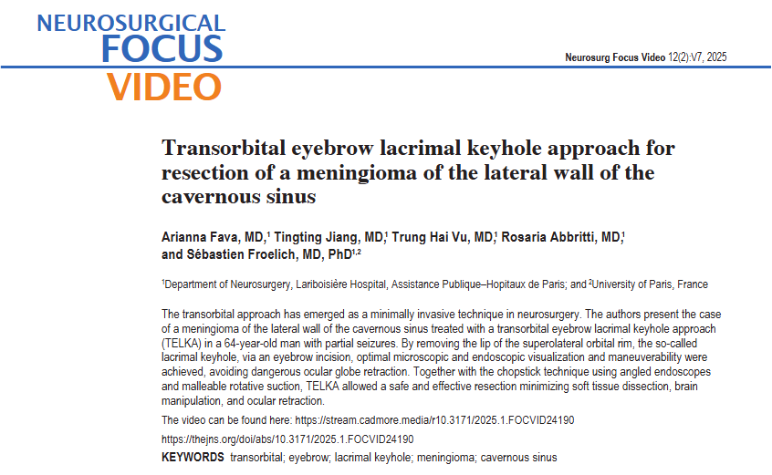 《Transorbital eyebrow lacrimal keyhole approach for resection of a meningioma of the lateral wall of the cavernous sinus》